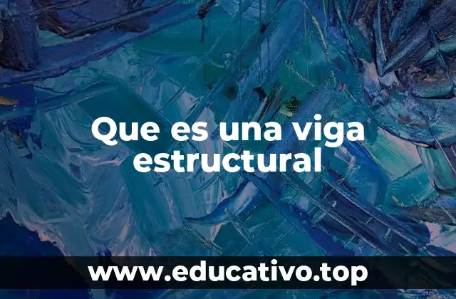 Que es una viga estructural