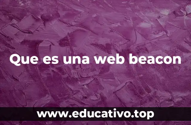 Que es una web beacon