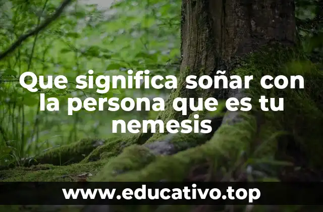 Interpretaciones simbólicas de soñar con un rival