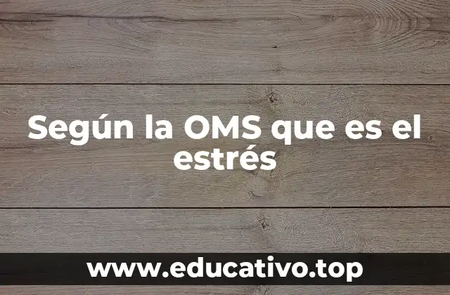 El estrés desde una perspectiva integral