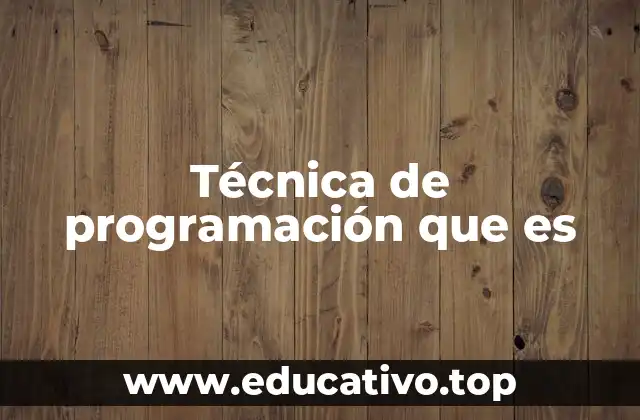 La importancia de aplicar buenas técnicas de programación