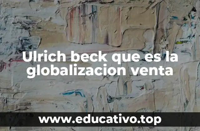 La transformación de los mercados en un mundo globalizado