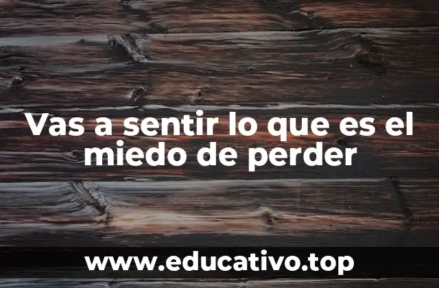 El impacto emocional del miedo a perder