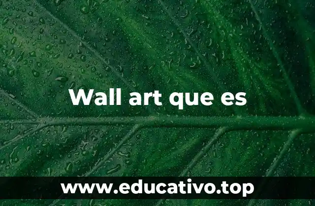 Wall art que es