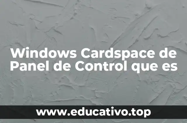 La gestión de identidades en Windows antes de Cardspace